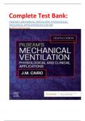 Complete Test Bank: PILBEAM'S MECHANICAL VENTILATION: PHYSIOLOGICAL AND CLINICAL APPLICATIONS 8TH EDITION BY JAMES M. CAIRO latest update.