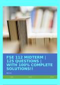 FSE 112 MIDTERM | 125 QUESTIONS | WITH 100% COMPLETE SOLUTIONS!!