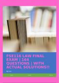 FSE116 LAW FINAL EXAM | 164 QUESTIONS | WITH ACTUAL SOLUTIONS!!