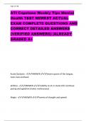 ATI Capstone Weekly Tips Mental  Health TEST NEWEST ACTUAL  EXAM COMPLETE QUESTIONS AND  CORRECT DETAILED ANSWERS  (VERIFIED ANSWERS) |ALREADY  GRADED A+ Acute Dystonia - ANSWER-Severe spasm of the tongue,  neck, face and back akthisia - ANSWER-inability 