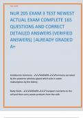 NUR 205 EXAM 3 TEST NEWEST  ACTUAL EXAM COMPLETE 165  QUESTIONS AND CORRECT  DETAILED ANSWERS (VERIFIED  ANSWERS) |ALREADY GRADED  A+ Antidiuretic hormone - ANSWER-hormone secreted  by the posterior pituitary gland which aids in water  reabsorption by the