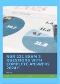 NUR 221 EXAM 3 QUESTIONS WITH COMPLETE ANSWERS 2024!!