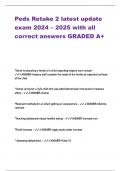 Peds Retake 2 latest update exam 2024 – 2025 with all correct answers GRADED A+