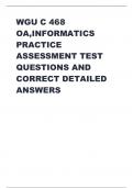 WGU C 468  OA,INFORMATICS  PRACTICE  ASSESSMENT TEST  QUESTIONS AND  CORRECT DETAILED  ANSWERS