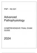 FNP - NU 621 Advanced Pathophysiology - Comprehensive Final Exam Guide 2024.