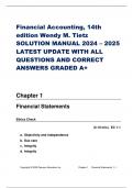 Financial Accounting, 14th edition Wendy M. Tietz SOLUTION MANUAL 2024 – 2025 LATEST UPDATE WITH ALL QUESTIONS AND CORRECT ANSWERS GRADED A+