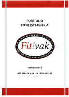 Fitvak: Cursus Fitnesstrainer A portfolio (tegenwoordige benaming is NL ACTIEF)