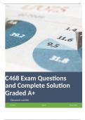 C468 Exam Questions and Complete Solution Graded A+.