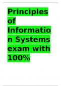 Principles of Information Systems exam with 100- correct answers.