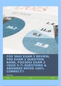 FOS 3042 EXAM 2 REVIEW, FOS EXAM 2 QUESTION BANK, FOS3042 EXAM 2 (QUIZ 5-7) QUESTIONS & ANSWERS RATED 100% CORRECT!!