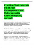 Practice Test Module 02 Threat Management and Cybersecurity Resources(fully solved)