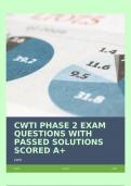 CWTI PHASE 2 EXAM QUESTIONS WITH PASSED SOLUTIONS SCORED A+