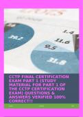 CCTP FINAL CERTIFICATION EXAM PART 1 (STUDY MATERIAL FOR PART 1 OF THE CCTP CERTIFICATION EXAM) QUESTIONS & ANSWERS VERIFIED 100% CORRECT!!