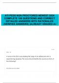 ATI PEDS NGN PROCTORED NEWEST 2024 COMPLETE 100 QUESTIONS AND CORRECT DETAILED ANSWERS WITH RATIONALES (VERIFIED ANSWERS) |ALREADY GRADED A+