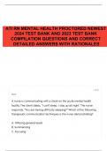 ATI RN MENTAL HEALTH PROCTORED NEWEST 2024 TEST BANK AND 2023 TEST BANK COMPILATION QUESTIONS AND CORRECT DETAILED ANSWERS WITH RATIONALES