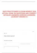 SAFE PRACTITIONER 6.0 EXAM NEWEST 2024 ACTUAL EXAM 150 QUESTIONS AND CORRECT DETAILED ANSWERS (VERIFIED ANSWERS) |ALREADY GRADED A+