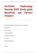 Certified Nephrology  Nursing 2024 Study guide Questions and Correct  Answers