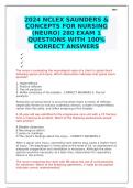 2024 NCLEX SAUNDERS & CONCEPTS FOR NURSING (NEURO) 280 EXAM 1 QUESTIONS WITH 100% CORRECT ANSWERS