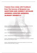 I human Case study with Feedback  from The bravery of Benjamin Lay QUESTIONS AND CORRECT DETAILED  ANSWERS (VERIFIED ANSWERS)  |ALREADY GRADED A+