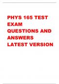 PHYS 165 TEST  EXAM  QUESTIONS AND  ANSWERS  LATEST VERSION