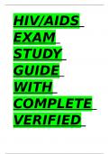 HIV/AIDS EXAM STUDY GUIDE WITH COMPLETE VERIFIED SOLUTIONS