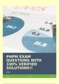 PHPM EXAM QUESTIONS WITH 100% VERIFIED SOLUTIONS!!