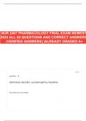 NUR 2407 PHARMACOLOGY FINAL EXAM NEWEST 2024 ALL 65 QUESTIONS AND CORRECT ANSWERS (VERIFIED ANSWERS) |ALREADY GRADED A+