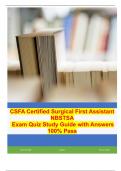 CSFA Certified Surgical First Assistant NBSTSA  Exam Quiz Study Guide with Answers 100% Pass