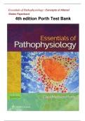  TEST BANK- Essentials of Pathophysiology: Concepts of Altered States Paperback ( 4th edition Porth)   || LATEST UPDATE 2024