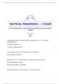 TACTICAL PARAMEDIC – C EXAM WITH GUARANTEED ACCURATE ANSWERS|VERIFIED