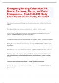 Emergency Nursing Orientation 3.0: Dental, Ear, Nose, Throat, and Facial Emergencies - ENA-ENO-C33 Study Exam Questions Correctly Answered.