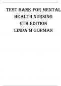 MENTAL HEALTH NURSING 6TH EDITION LINDA M GORMAN TEST BANK FULL COVERED