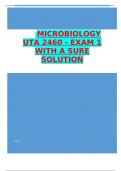 MICROBIOLOGY UTA 2460 - EXAM 1 WITH A SURE SOLUTION