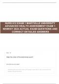 NURS 612 EXAM 1 MARYVILLE UNIVERSITY ADVANCED HEALTH ASSESSMENT EXAM 1 NEWEST 2024 ACTUAL EXAM QUESTIONS AND CORRECT DETAILED ANSWERS