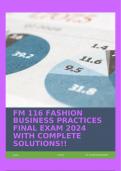 FM 116 FASHION BUSINESS PRACTICES FINAL EXAM 2024 WITH COMPLETE SOLUTIONS!!