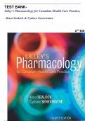   TEST BANK-       lOMoARcPSD|13728229   Lilley’s Pharmacology for Canadian Health Care Practice, 	 : Kara Sealock & Cydnee Seneviratne   4TH EDITION