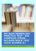 NCCAOM HERBOLOGY PRACTICE TEST - DAI COMPILED (FROM NCCAOM MOCK TEST 2024) SCORED A+