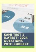 SAMI TEST 1 (LATEST) 2024 QUESTIONS WITH CORRECT ANS!!