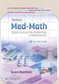 FULL TEST BANK FOR HENKE'S MED-MATH 10E: DOSAGE CALCULATION, PREPARATION & ADMINISTRATION TENTH, NORTH AMERICAN EDITION BY SUSAN BUCHHOLZ | ALL CHAPTERS