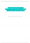 NURS 420 Nursing Management Hematologic Problems Test Bank Q&A New Update 2024-2025 guaranteed success