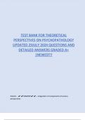 TEST BANK FOR THEORETICAL PERSPECTIVES ON PSYCHOPATHOLOGY UPDATED 29JULY 2024 QUESTIONS AND DETAILED ANSWERS GRADED A+ |NEWEST!!