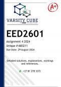 EED2601 Assignment 4 (DETAILED ANSWERS) 2024 - DISTINCTION GUARANTEED