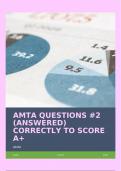 AMTA QUESTIONS #2 (ANSWERED) CORRECTLY TO SCORE A+