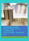 HOUSING EXAM QUESTIONS WITH COMPLETE SOLUTIONS, GRADED A+