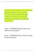 QMA INDIANA PERMIT TEST, INDIANA DRIVING PERMIT TEST LATEST ACTUAL EXAM QUESTIONS AND CORRECT DETAILED ANSWERS (VERIFIED ANSWERS) |ALREADY GRADED A+      2 years - ANSWLearner's permits are valid for how many years?    6 years - ANSWDriver's license