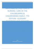 MATERNAL & CHILD HEALTH NURSING: CARE OF THE CHILDBEARING & CHILDREARING FAMILY, 7TH EDITION - GLOSSARY 