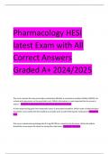 Pharmacology HESI  latest Exam with All  Correct Answers  Graded A+ 2024/2025