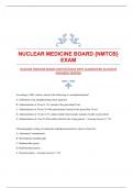 NUCLEAR MEDICINE BOARD {NMTCB} EXAM WITH GUARANTEED ACCURATE ANSWERS|VERIFIED