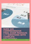 NURS 245 COMPREHENSIVE FINAL EXAM MODULES 1-7 QUESTIONS WITH COMPLETE SOLUTIONS!!