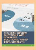 FHS EXAM REVIEW QUESTIONS WITH COMPLETE SOLUTIONS, RATED 100% CORRECT!!